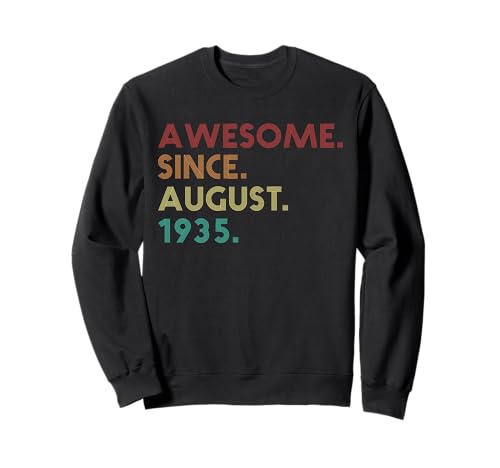 Consigue ahora Impresionante desde agosto Cumpleaños 1935 Divertido 90 cumpleaños Sudadera Ofertas 2024 | regaloscumple.com