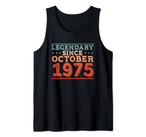Consigue ahora Legendario desde octubre 1975 Nacido en la fiesta cumpleaños los 70 Camiseta sin Mangas Cumpleaños Top Precio 2025 | regaloscumple.com