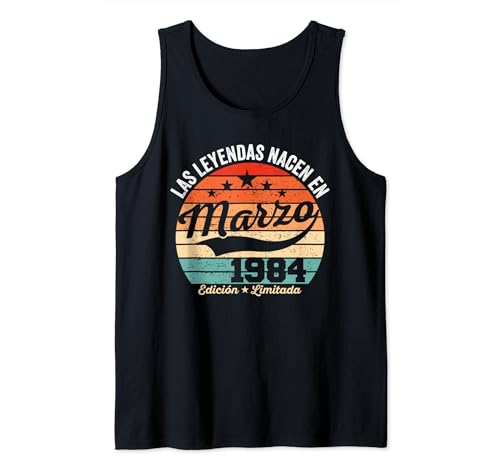 Consigue ahora 40 años Cumpleaños Las Leyendas nacen Ideas para regalar en Marzo 1984 Camiseta sin Mangas Rebajas 2025 | regaloscumple.com