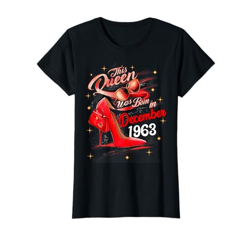 Comprar Esta Promoción reina nació en diciembre 1963 Cumpleaños diciembre Mujeres Camiseta Top Precio 2025 | regaloscumple.com