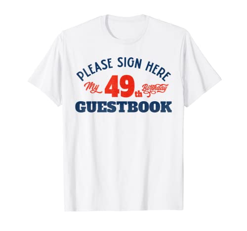 Consigue ahora Libro visitas mi 49 cumpleaños: 49 regalos BlackFriday cumpleaños para mujeres Camiseta Ofertas 2024 | regaloscumple.com