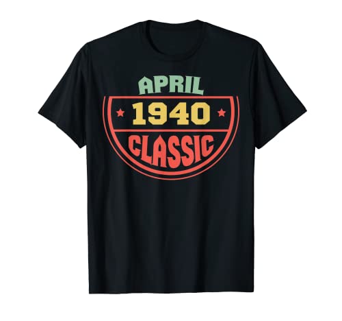 Comprar Abril 1940 Promoción Regalo clásico para personas nacidas en abril 1940 Camiseta Rebajas 2024 | regaloscumple.com
