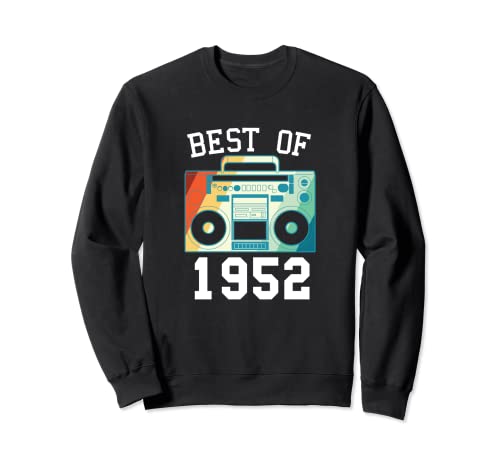 Consigue ahora Best Of 1952 - Divertido año nacimiento diseño vintage cumpleaños 1952 Catálogo Sudadera Ofertas 2025 | regaloscumple.com