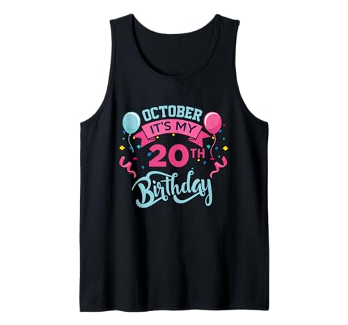 Comprar Octubre Es Mi 20 Cumpleaños Camiseta sin Mangas Top Regalos Precio 2024 | regaloscumple.com
