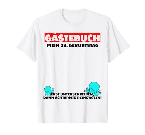 Comprar Libro visitas alternativo lista invitados Cumpleaños 39 cumpleaños Camiseta Ofertas 2024 | regaloscumple.com