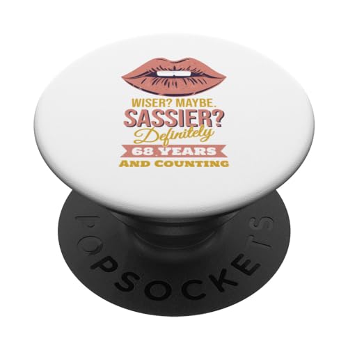 Consigue Ideas para regalar ahora 68 años - Wise Sassy - Divertido cumpleaños número 68 PopSockets PopGrip Intercambiable Rebajas 2025 | regaloscumple.com