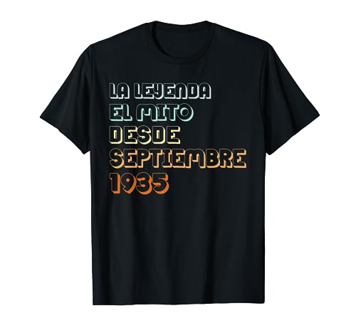 Consigue ahora 88 Años Cumpleaños 1935 88 Septiembre La leyenda El Mito Camiseta Ideas para regalar Ofertas 2025 | regaloscumple.com