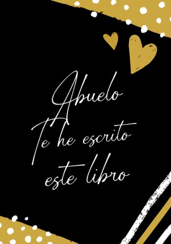 Comprar ABUELO TE HEMOS ESCRITO ESTE LIBRO: Completa las páginas interiores este divertido cuaderno | Regalo Creativo y Original para el Día del Padre Catálogo o Abuelo Navidad o Cumpleaños. Ofertas 2024 | regaloscumple.com