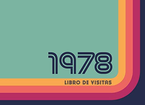 Consigue ahora 1978 Libros Visitas: Libro Catálogo visitas para fiestas cumpleaños estilo retro para que la familia y los amigos inserten saludos y mensajes | 100 páginas | Vol 2 Ofertas 2025 | regaloscumple.com