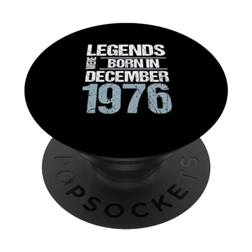 Comprar Las leyendas nacieron en diciembre 1976 Cumpleaños BlackFriday PopSockets PopGrip Intercambiable Rebajas 2024 | regaloscumple.com
