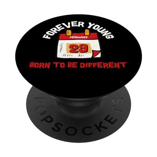 Comprar Año bisiesto Cumpleaños Siempre joven 29/02/02 Navidad Nacido PopSockets PopGrip Intercambiable Top Precio 2025 | regaloscumple.com