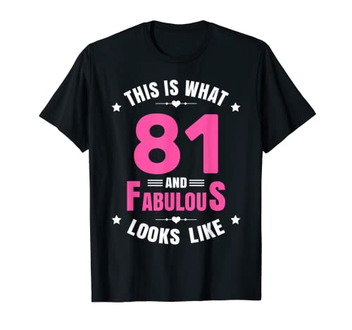Consigue ahora 81 y fabuloso cumpleaños Cumpleaños 81 años feliz cumpleaños 81 Camiseta Top Precio 2025 | regaloscumple.com