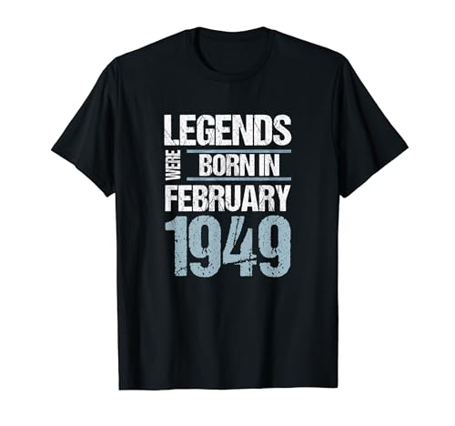 Consigue ahora Las leyendas nacieron en Promoción febrero 1949 Cumpleaños Camiseta Ofertas 2025 | regaloscumple.com