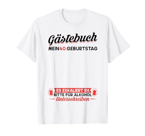 Consigue ahora Libro visitas 40 cumpleaños hombre mujer 40 años 40 cumpleaños Cumpleaños Camiseta Ofertas 2024 | regaloscumple.com