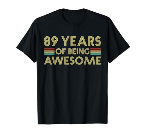 Comprar 89 cumpleaños divertido 89 años ser impresionante cumpleaños Camiseta Catálogo Rebajas 2025 | regaloscumple.com