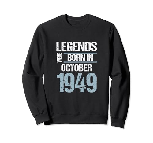 Consigue ahora Las Cumpleaños leyendas nacieron en octubre 1949 Cumpleaños Sudadera Ofertas 2025 | regaloscumple.com