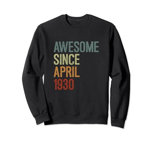 Comprar Impresionante desde abril 1930 regalo cumpleaños divertido Ideas para regalar retro Sudadera Ofertas 2024 | regaloscumple.com