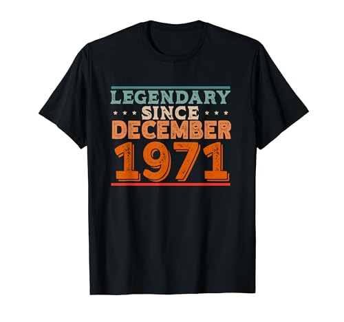 Consigue ahora Legendario desde diciembre Catálogo 1971 retro vintage fiesta cumpleaños Camiseta Ofertas 2025 | regaloscumple.com