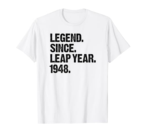 Comprar Leyenda desde el año bisiesto Regalos 1948 Febrero 29 Fiesta cumpleaños Camiseta Top Precio 2025 | regaloscumple.com