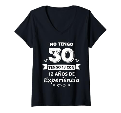 Consigue ahora Mujer No Tengo 30 Años Regalo BlackFriday Cumpleaños Camiseta Cuello V Rebajas 2025 | regaloscumple.com
