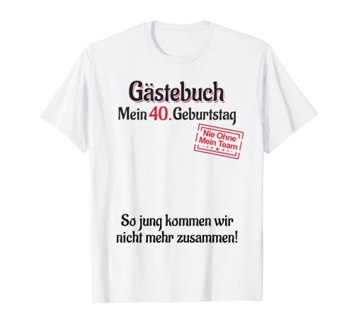Consigue ahora 40 años lista invitados mujer Navidad hombre libro visitas 40 cumpleaños Camiseta Top Precio 2024 | regaloscumple.com