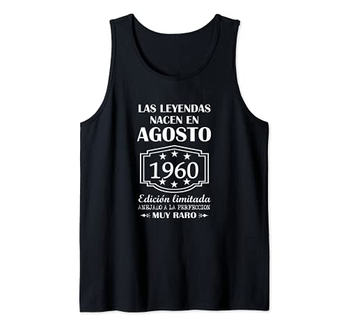 Consigue ahora Las Leyendas nacen en agosto 1960 61º cumpleaños 61 años Ideas para regalar Camiseta sin Mangas Top Precio 2023 | regaloscumple.com