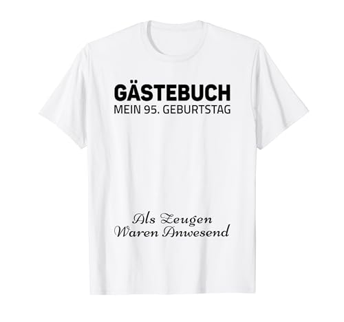 Comprar Gästebuch Mein 95. Geburtstag Libro visitas Promoción Firma Camiseta Top Precio 2024 | regaloscumple.com