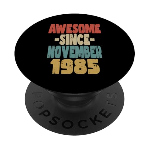 Consigue ahora 1985 cumpleaños vintage retro impresionante desde noviembre 1985 PopSockets BlackFriday PopGrip Intercambiable Rebajas 2024 | regaloscumple.com