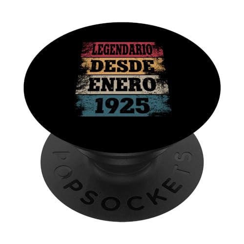 Consigue ahora Legendario Desde Enero 1925 - Cumpleaños 99 Años PopSockets PopGrip Ideas para regalar Intercambiable Top Precio 2024 | regaloscumple.com