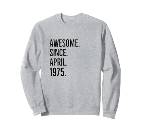 Comprar Impresionante idea cumpleaños edad desde abril BlackFriday 1975 Sudadera Top Precio 2024 | regaloscumple.com