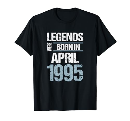 Consigue ahora Las leyendas nacieron en abril 1995 Cumpleaños Regalos Camiseta Rebajas 2024 | regaloscumple.com