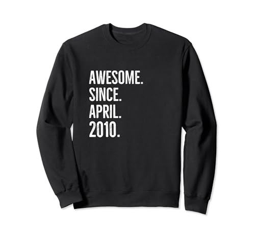 Comprar Impresionante desde abril 2010 Promoción Edad Cumpleaños Idea Sudadera Top Precio 2024 | regaloscumple.com