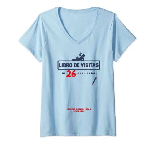 Comprar Mujer 26 años - Libro Regalos visitas fiesta 26 años - 26 cumpleaños Camiseta Cuello V Rebajas 2024 | regaloscumple.com
