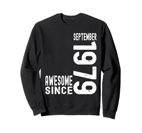 Consigue ahora Impresionante Desde Septiembre 1979 Nacido En 1979 Septiembre Cumpleaños Sudadera BlackFriday Rebajas 2025 | regaloscumple.com