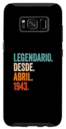 Comprar Carcasa para Galaxy S8 Legendario Desde Abril 1943 años 81 Ideas para regalar aniversario cumpleaños Rebajas 2024 | regaloscumple.com