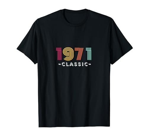 Comprar Cumpleaños Mujeres & Hombres Regalo cumpleaños Promoción 1971 Classic Camiseta Ofertas 2024 | regaloscumple.com
