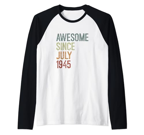 Comprar Impresionante desde julio 1945 regalo Navidad cumpleaños divertido retro Camiseta Manga Raglan Ofertas 2024 | regaloscumple.com