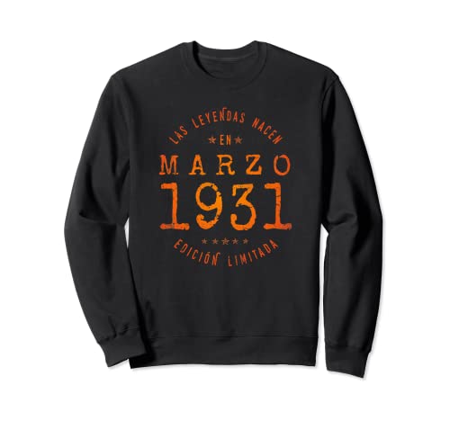 Consigue ahora 92 años Cumpleaños Las Leyendas Cumpleaños nacen en Marzo 1931 Sudadera Ofertas 2024 | regaloscumple.com