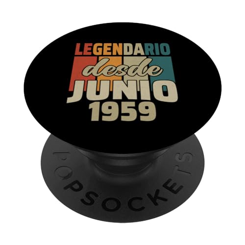 Comprar Legendario Desde Junio 1959 - Cumpleaños Cumpleaños 65 Años PopSockets PopGrip Intercambiable Rebajas 2024 | regaloscumple.com