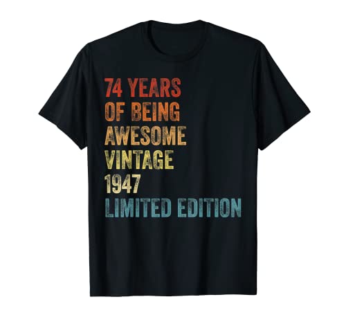 Consigue ahora Regalos 74 Años Vintage 1947 Edición Limitada 74 Cumpleaños Ideas para regalar Camiseta Ofertas 2024 | regaloscumple.com