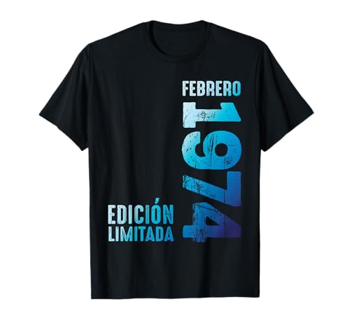 Comprar Edición limitada Febrero Cumpleaños 1974 Retro 1974 Vintage 1974 Camiseta Rebajas 2024 | regaloscumple.com