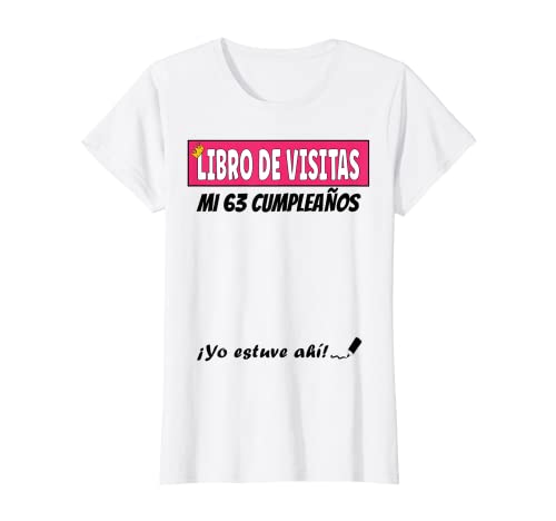 Consigue ahora Mujer Libro De Visitas - 63 Catálogo Años Cumpleaños Divertido Regalo Mujer Camiseta Ofertas 2024 | regaloscumple.com