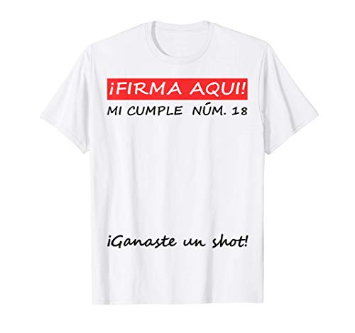 Consigue ahora Firma Aqui Ideas para regalar 18 cumpleaños I libro visitas Camiseta Top Precio 2024 | regaloscumple.com