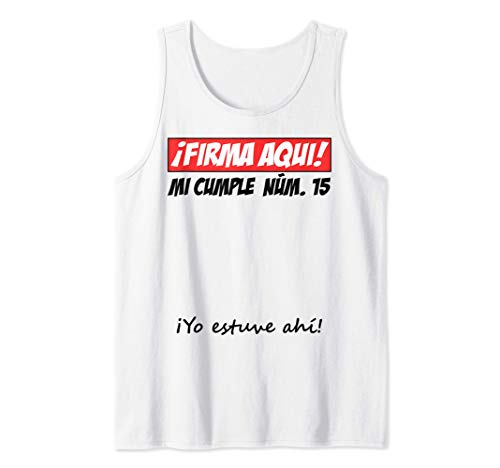 Comprar Firma Aqui 15 cumpleaños I libro Promoción visitas Camiseta sin Mangas Ofertas 2025 | regaloscumple.com