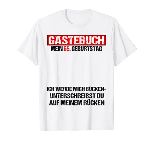 Consigue ahora Libro visitas 65 cumpleaños hombre mujer Catálogo divertido 65 cumpleaños decoración Camiseta Top Precio 2024 | regaloscumple.com