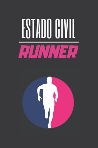 Comprar ESTADO CIVIL: RUNNER: LLEVA UN REGISTRO DE TUS ENTRENAMIENTOS: FECHA DISTANCIA TIEMPO RITMO Ideas para regalar Y MÁS | ANOTA EN ESTE DIARIO TODOS LOS DETALLES DE TUS ... Y ORIGINAL PARA LOS AMANTES DEL RUNNING. Top Precio 2024 | regaloscumple.com