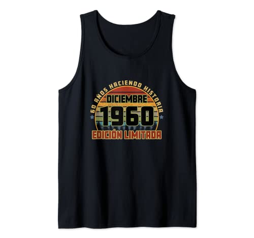 Consigue ahora Camiseta Cumpleaños Diciembre 1960 60 Años Haciendo Historia Promoción Camiseta sin Mangas Rebajas 2024 | regaloscumple.com