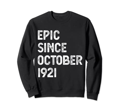 Consigue ahora 101st Cumpleaños Hombres Mujeres Épicas Desde Octubre Catálogo 1921 Sudadera Ofertas 2025 | regaloscumple.com