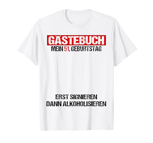 Consigue ahora Promoción Libro visitas 51 cumpleaños hombre mujer divertido 51 cumpleaños decoración Camiseta Ofertas 2024 | regaloscumple.com