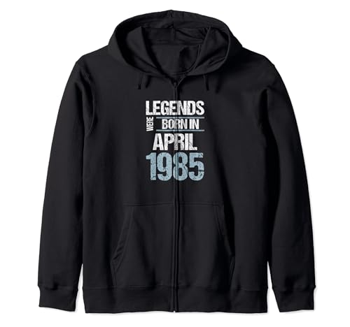 Consigue ahora Las leyendas Cumpleaños nacieron en abril 1985 Cumpleaños Sudadera con Capucha Top Precio 2024 | regaloscumple.com